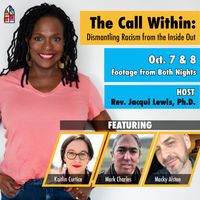 The Call Within: Dismantling Racism from the Inside Out