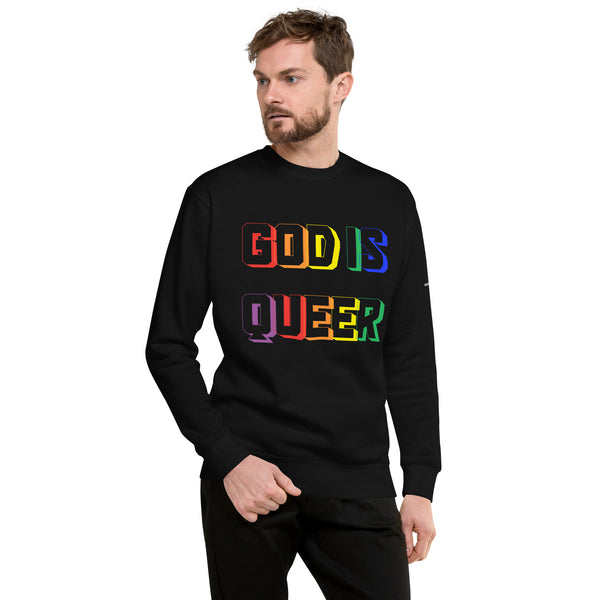 God is Queer Unisex Premium Sweatshirt